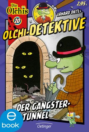Cover of the book Olchi-Detektive. Der Gangster-Tunnel by Tanya Stewner