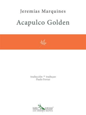 Cover of the book Acapulco Golden by Nicolenya Caltman