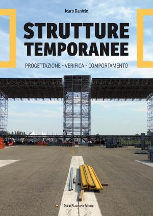 Cover of the book Strutture temporanee: progettazione, verifica, comportamento by Aldo Aveta