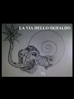 Cover of the book La Via dello Skhaldo by Luigi Pirandello