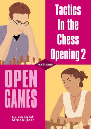 Cover of the book Tactics in the Chess Opening 2 by Alexandra Cooper
