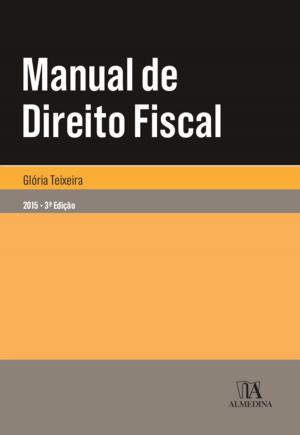 Cover of the book Manual de Direito Fiscal - 3.ª Edição by Marco Carvalho Gonçalves