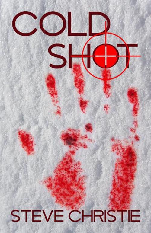 Cover of the book Cold Shot by Steve Christie, ringwood publishing