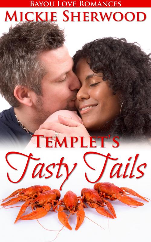 Cover of the book Templet's Tasty Tails by Mickie Sherwood, Mickie Sherwood