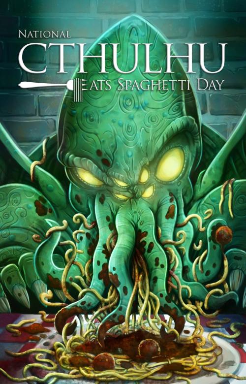 Cover of the book National Cthulhu Eats Spaghetti Day by Scott King, Majestic Arts