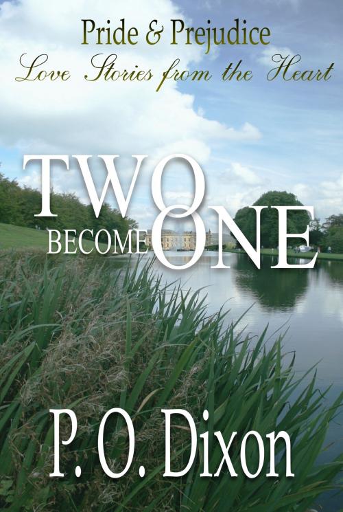 Cover of the book Two Become One by P. O. Dixon, Regents and Cotswold Book Group