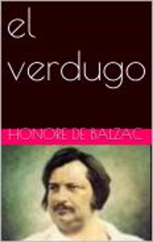 Cover of the book el verdugo by Honore de Balzac, pb