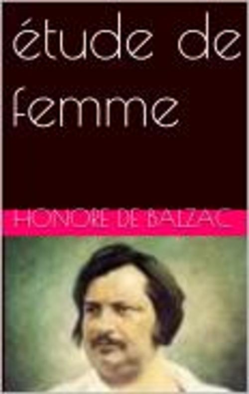 Cover of the book étude de femme by Honore de Balzac, pb