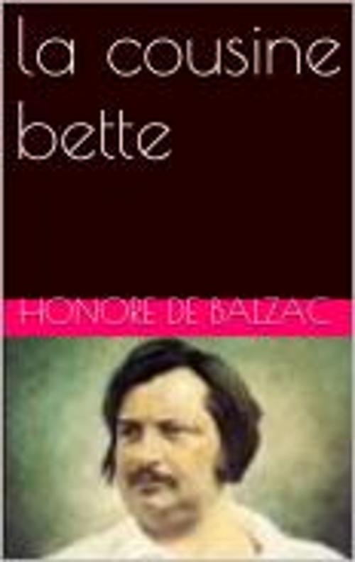 Cover of the book la cousine bette by Honore de Balzac, pb