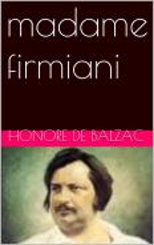 Cover of the book madame firmiani by Honore de Balzac, pb