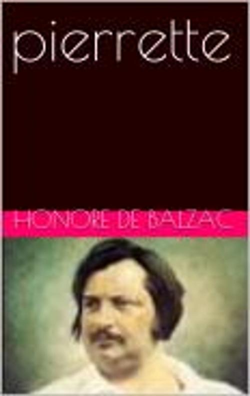 Cover of the book pierrette by Honore de Balzac, pb