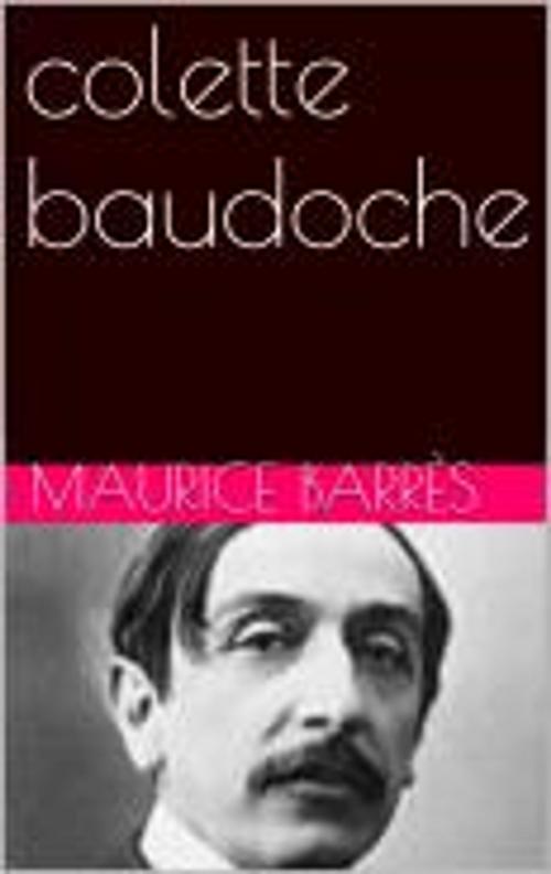 Cover of the book colette baudoche by Maurice Barrès, pb