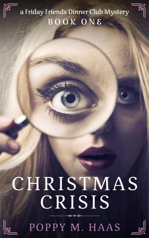 Cover of the book Christmas Crisis by Poppy M. Haas, AuClair Publishing