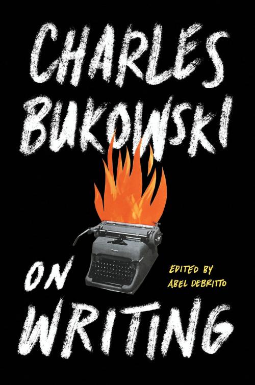 Cover of the book On Writing by Charles Bukowski, Ecco