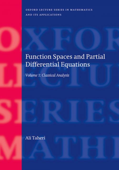 Cover of the book Function Spaces and Partial Differential Equations by Ali Taheri, OUP Oxford