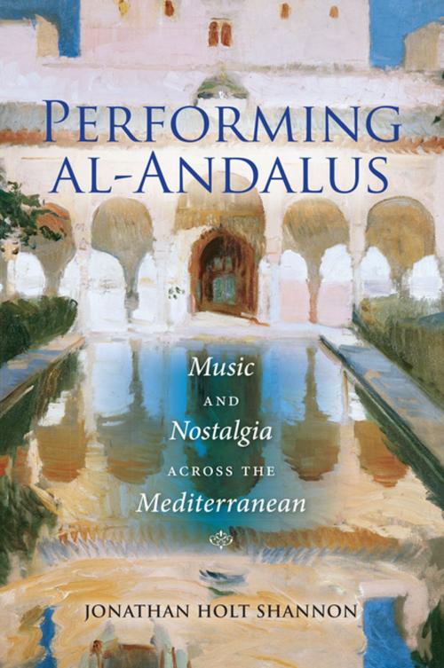 Cover of the book Performing al-Andalus by Jonathan Holt Shannon, Indiana University Press