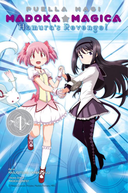 Cover of the book Puella Magi Madoka Magica: Homura's Revenge!, Vol. 1 by Magica Quartet, Kawazukuu, Masugitsune, Yen Press