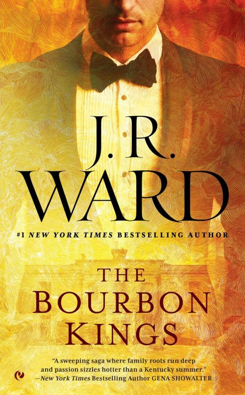 Cover of the book The Bourbon Kings by J.R. Ward, Penguin Publishing Group