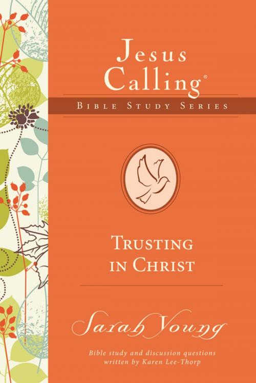 Cover of the book Trusting in Christ by Sarah Young, Thomas Nelson