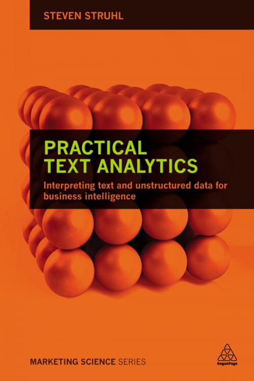 Cover of the book Practical Text Analytics by Dr Steven Struhl, Kogan Page