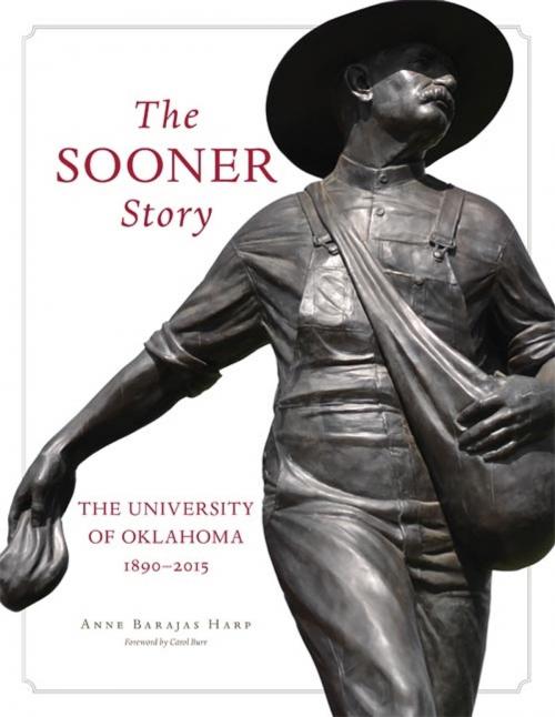 Cover of the book The Sooner Story by Ms. Anne Barajas Harp, University of Oklahoma Press