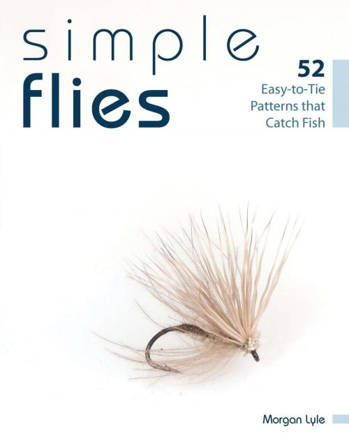 Cover of the book Simple Flies by Morgan Lyle, Stackpole / Headwater