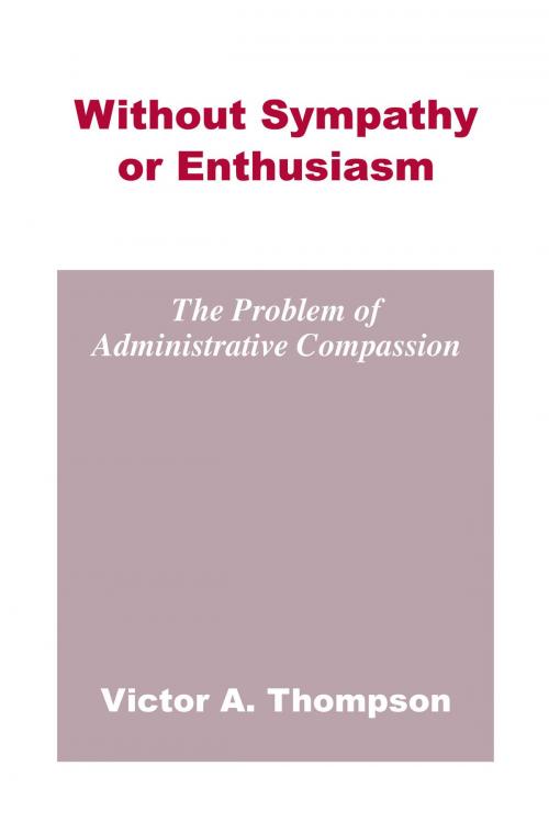 Cover of the book Without Sympathy or Enthusiasm by Victor A. Thompson, University of Alabama Press