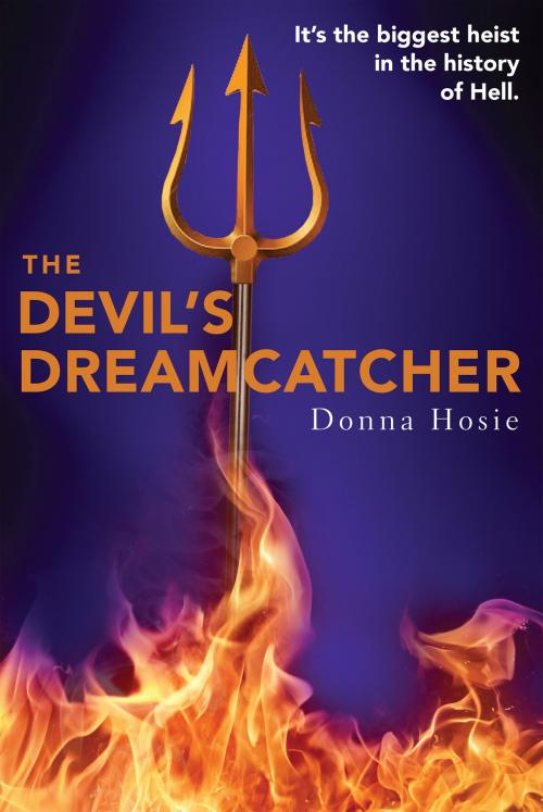 Cover of the book The Devil's Dreamcatcher by Donna Hosie, Holiday House