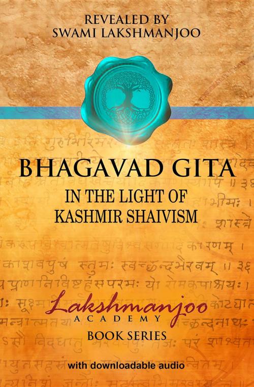 Cover of the book Bhagavad Gita by Swami Lakshmanjoo, Universal Shaiva Fellowship
