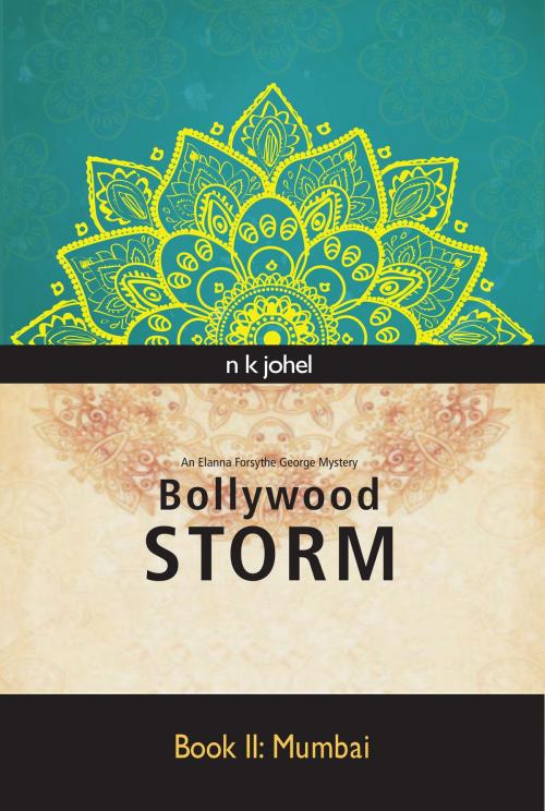 Cover of the book Bollywood Storm by N K Johel, EFG Publishing