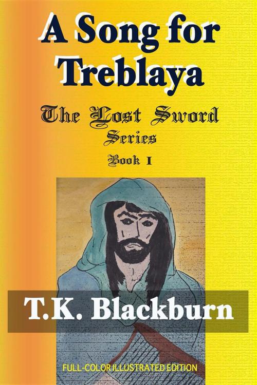 Cover of the book A Song for Treblaya by T.K. Blackburn, Reel Novels