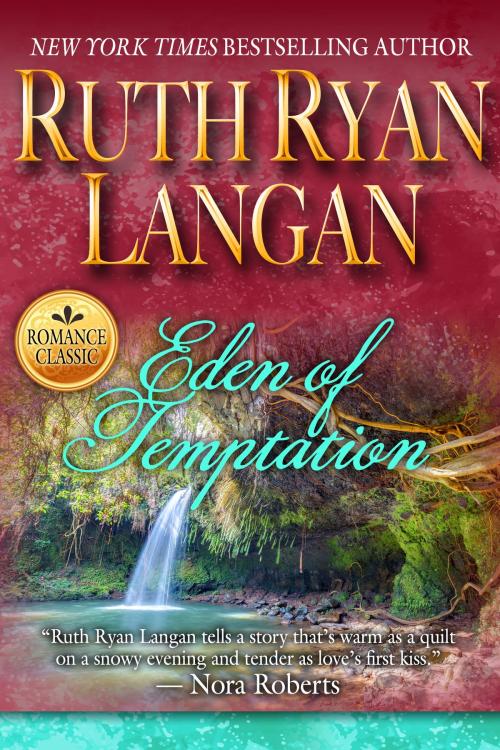 Cover of the book Eden of Temptation by Ruth Ryan Langan, Ruth Ryan Langan