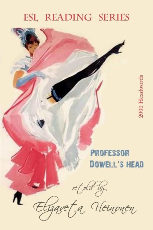Cover of the book Professor Dowell's Head by Elizaveta Heinonen, Elizaveta Heinonen