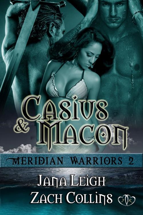 Cover of the book Casius and Macon by Jana Leigh, Zach Collins, JK Publishing, Inc.