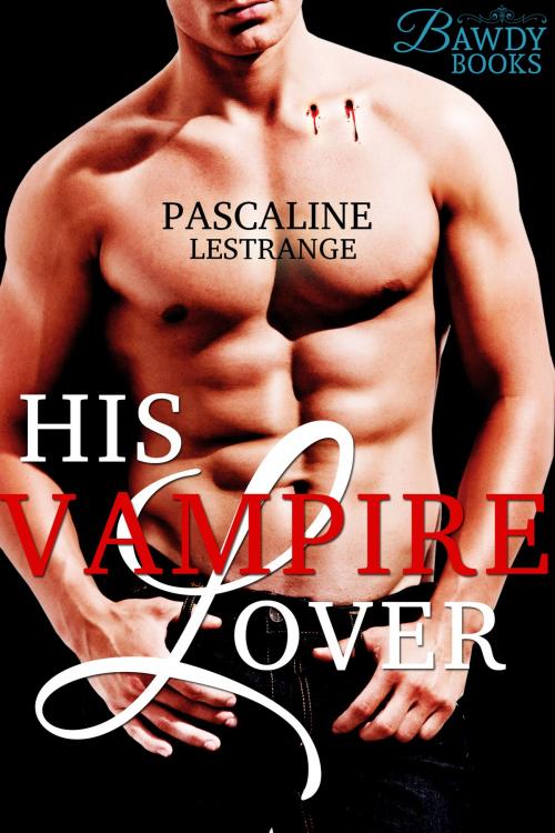 Cover of the book His Vampire Lover by Pascaline Lestrange, Pascaline Lestrange