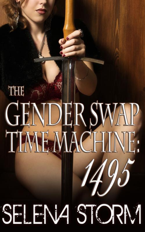 Cover of the book The Gender Swap Time Machine: 1495 by Selena Storm, Jynxed Moon