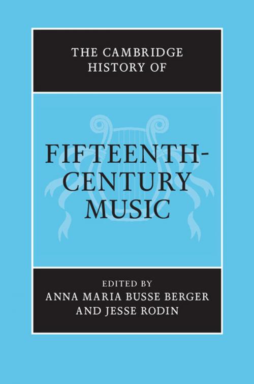 Cover of the book The Cambridge History of Fifteenth-Century Music by , Cambridge University Press