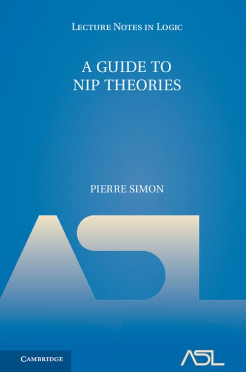 Cover of the book A Guide to NIP Theories by Pierre Simon, Cambridge University Press