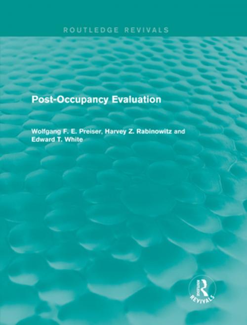 Cover of the book Post-Occupancy Evaluation (Routledge Revivals) by Wolfgang F. E. Preiser, Edward White, Harvey Rabinowitz, Taylor and Francis