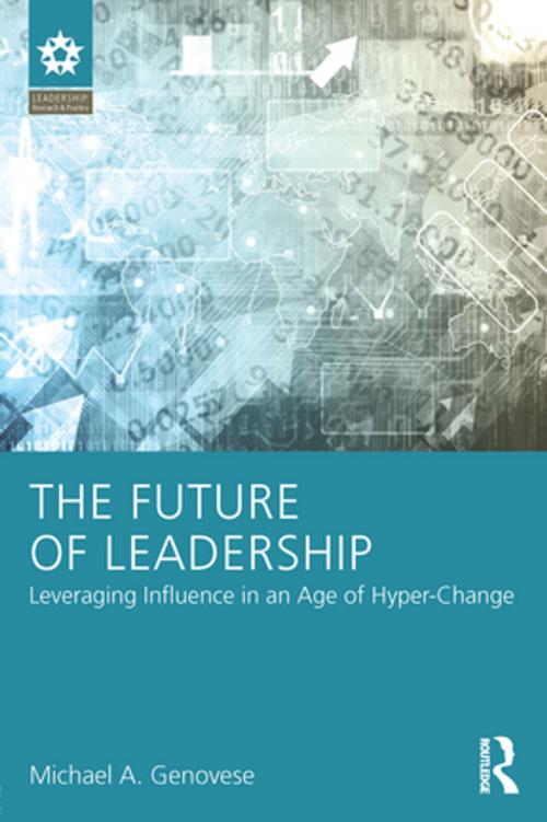 Cover of the book The Future of Leadership by Michael A Genovese, Taylor and Francis