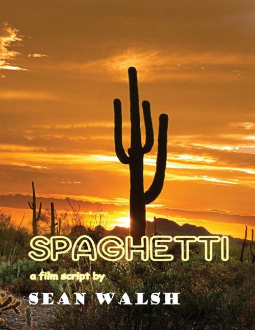 Cover of the book Spaghetti by Sean Walsh, Lulu.com