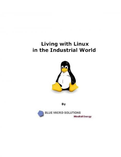 Cover of the book Living With Linux In the Industrial World by Elaiya Iswera Lallan, Lulu.com