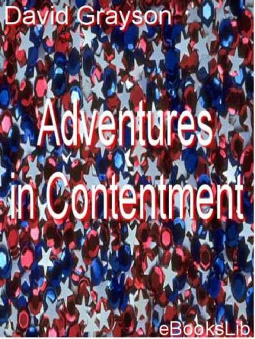 Cover of the book Adventures in Contentment by David Grayson, eBooksLib