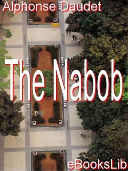 Cover of the book The Nabob by Alphonse Daudet, eBooksLib