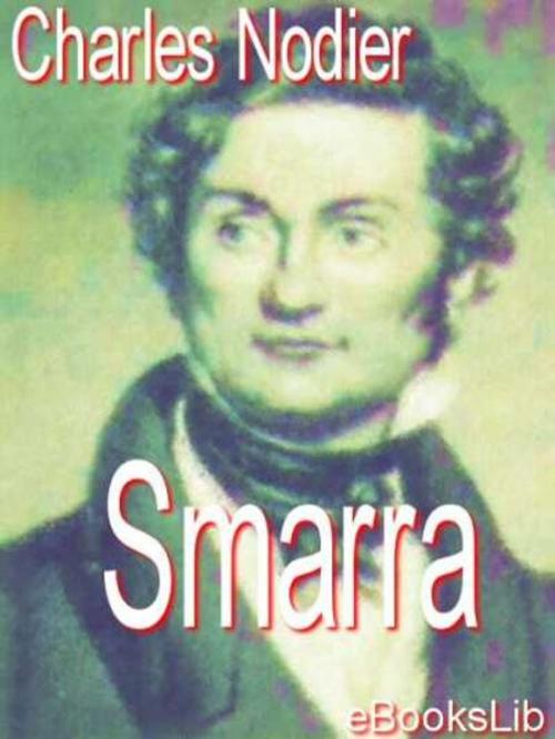 Cover of the book Smarra by Charles Nodier, eBooksLib