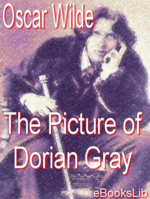 Cover of the book Picture of Dorian Gray by Oscar Wilde, eBooksLib