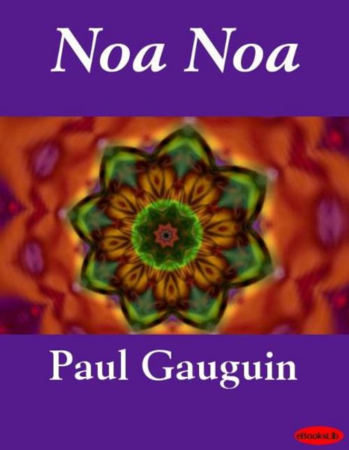 Cover of the book Noa Noa by Paul Gauguin, eBooksLib
