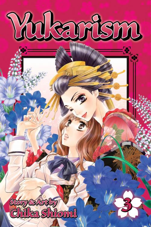 Cover of the book Yukarism, Vol. 3 by Chika Shiomi, VIZ Media