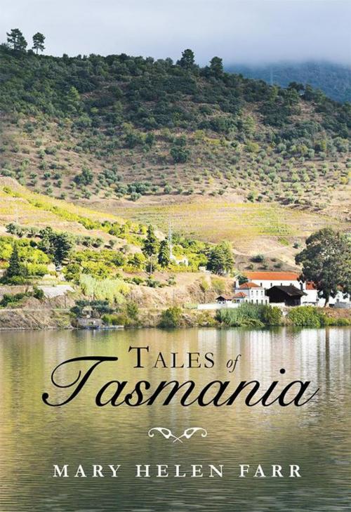 Cover of the book Tales of Tasmania by Mary Helen Farr, Balboa Press AU