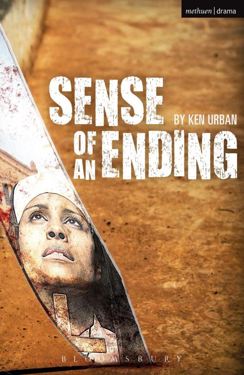 Cover of the book Sense Of An Ending by Dr. Ken Urban, Bloomsbury Publishing